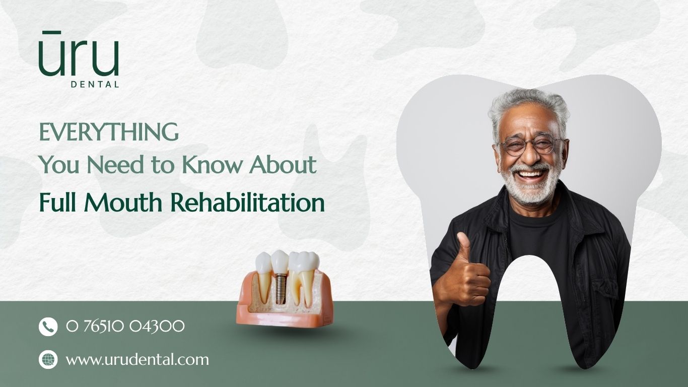 Everything You Need to Know About Full Mouth Rehabilitation