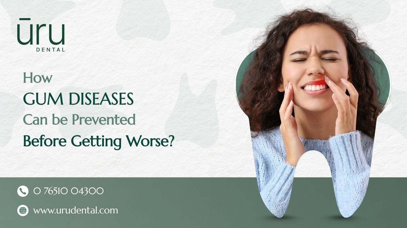 How Gum Diseases Can be Prevented before Getting Worse
